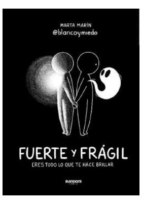 FUERTE Y FRAGIL