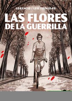 LAS FLORES DE LA GUERRILLA