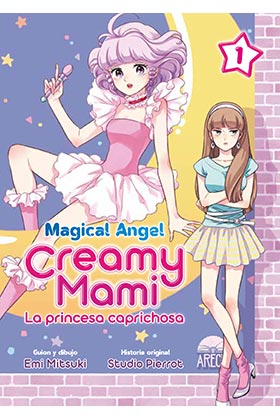 MAGICAL ANGEL CREAMY MAMI: LA PRINCESA CAPRICHOSA