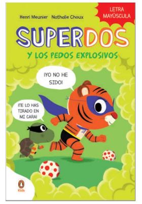 SUPERDOS Y LOS PEDOS EXPLOSIVOS (SUPERDOS 2)