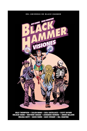 BLACK HAMMER 2. VISIONES