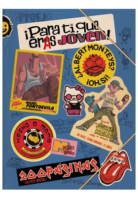 ¡PARA TI, QUE ERAS JOVEN!