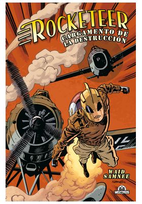 ROCKETEER CARGAMENTO DE LA DESTRUCCION (ED. ESTANDAR)