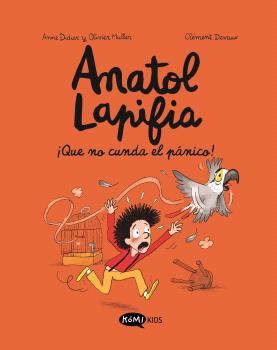 ANATOL LAPIFIA VOL.6 ¡QUE NO CUNDA EL PÁNICO!