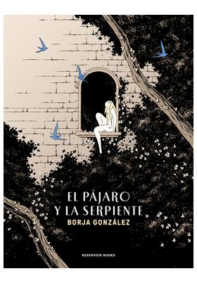 PAJARO Y LA SERPIENTE, EL (LAS TRES NOCHES 3)