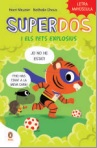 SUPERDOS I ELS PETS EXPLOSIUS (SUPERDOS 2)