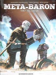 METABARON 07: ADAL, EL BASTARDO