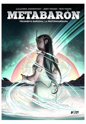 METABARON 08: DARGONA, LA PROTOGUARDIANA