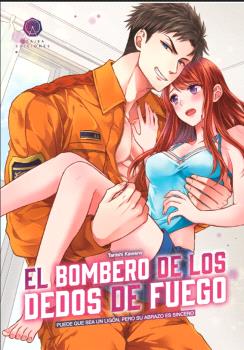 EL BOMBERO DE LOS DEDOS DE FUEGO 01