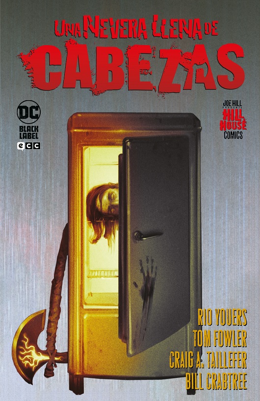 UNA NEVERA LLENA DE CABEZAS (HILL HOUSE COMICS)