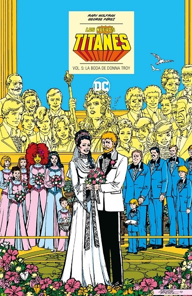 LOS NUEVOS TITANES VOL. 5, LA BODA DE DONNA TROY