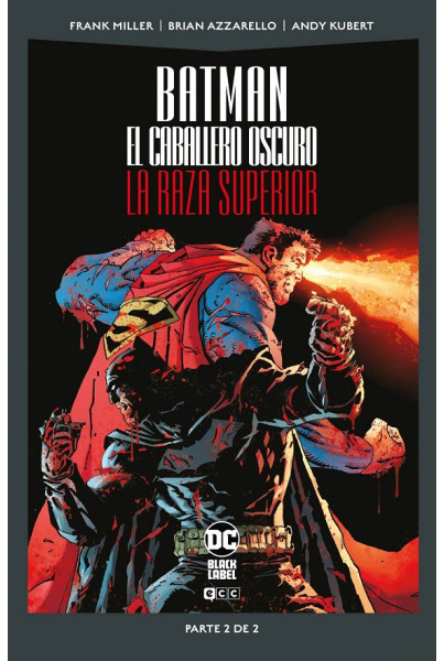 BATMAN: EL CABALLERO OSCURO: LA RAZA SUPERIOR 02 DE 2 (DC POCKET)