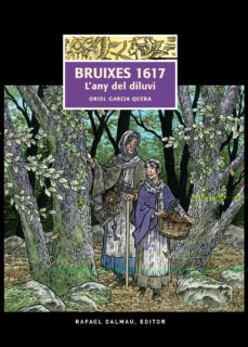 BRUIXES 1617. L'ANY DEL DILUVI