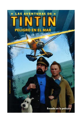 LAS AVENTURAS DE TINTIN. PELIGO EN EL MAR