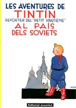 TINTIN CATALÀ: AL PAIS DELS SOVIETS (NOVA EDICIO)