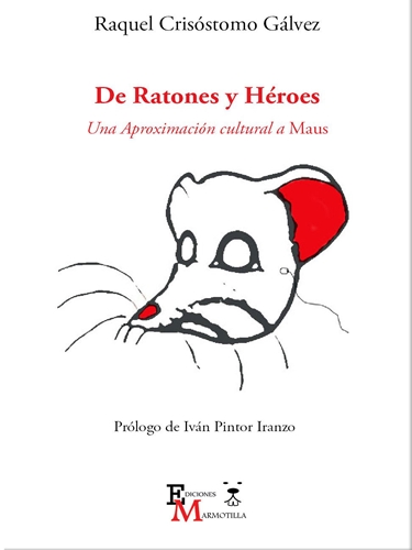 DE RATONES Y HEROES