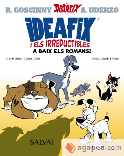 IDEAFIX I ELS IRREDUCTIBLES ABAIX ELS ROMANS!