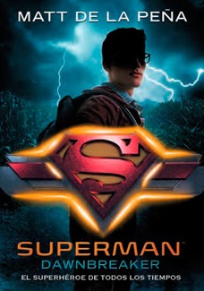 SUPERMAN DAWNBREAKER (NOVELA)