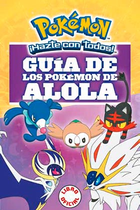 POKÉMON GUÍA DE LOS POKÉMON DE ALOLA