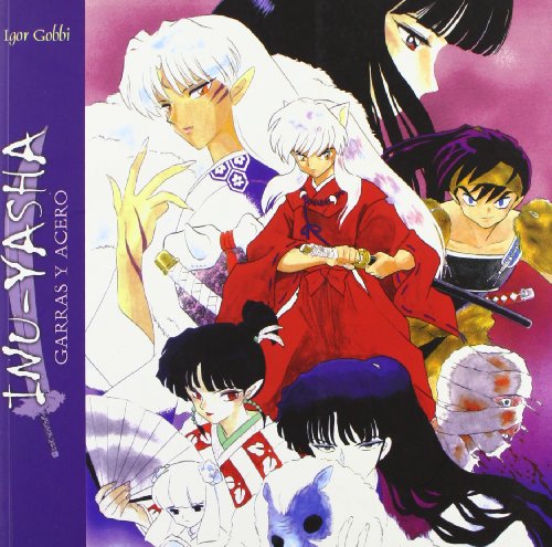 INU-YASHA GARRAS Y ACERO