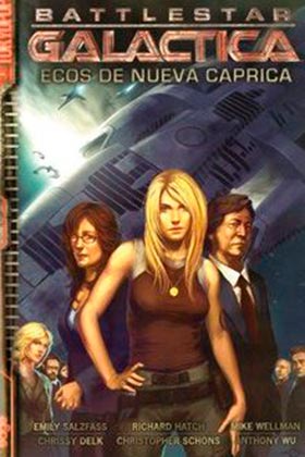 BATTLESTAR GALACTICA: ECOS DE NUEVA CAPRICA