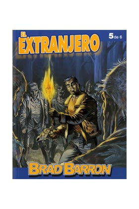 BRAD BARRON #5. EL EXTRANJERO