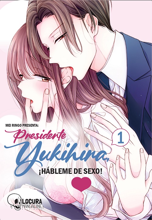 PRESIDENTE YUKIHIRA ¡HABLEME DE SEXO! 01