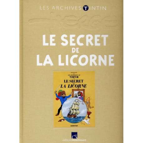 LES ARCHIVES DE TINTIN: LE SECRET DE LA LICORNE