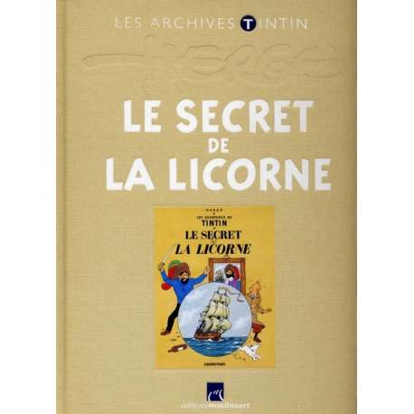 LES ARCHIVES DE TINTIN: LE SECRET DE LA LICORNE