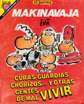 PENDONES #062 MAKINAVAJA CURAS, GUARDIAS, CHORIZOS... Y OTRAS GENTES DEL MAL VIVIR