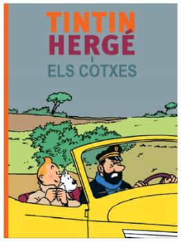 TINTIN HERGE I ELS COTXES