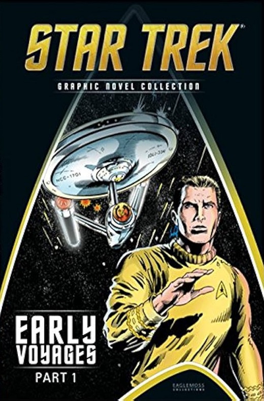 STAR TREK GRAPHIC NOVEL COLLECTION VOL 09 · EARLY VOYAGE PART 01
