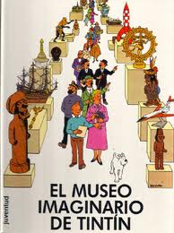 TINTIN: EL MUSEO IMAGINARIO DE TINTIN